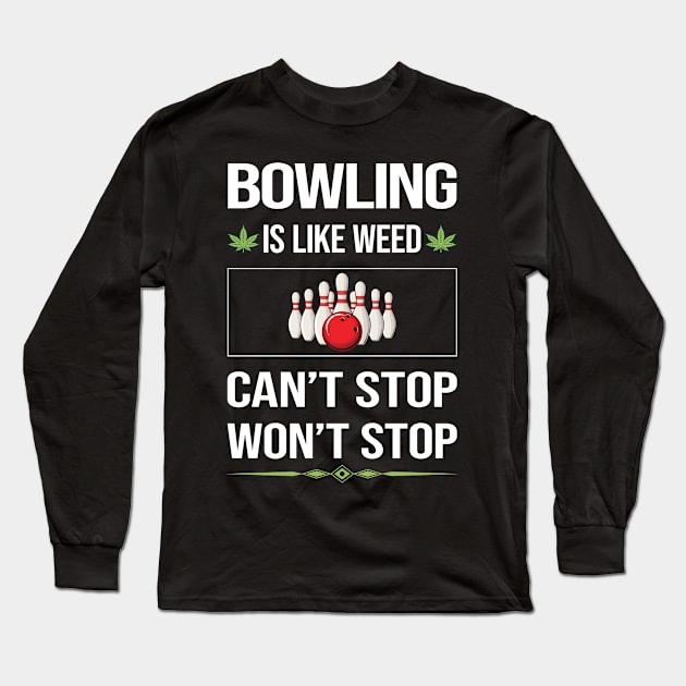 Funny Cant Stop Bowling Long Sleeve T-Shirt by symptomovertake